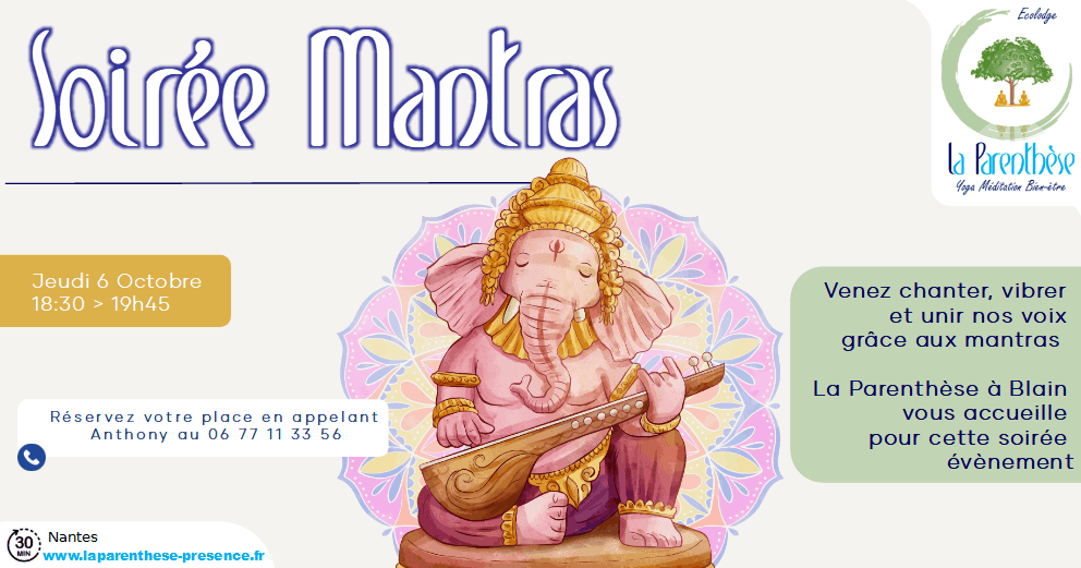 Soirée Mantra La Parenthèse Nantes Blain Loire-Atlantique 